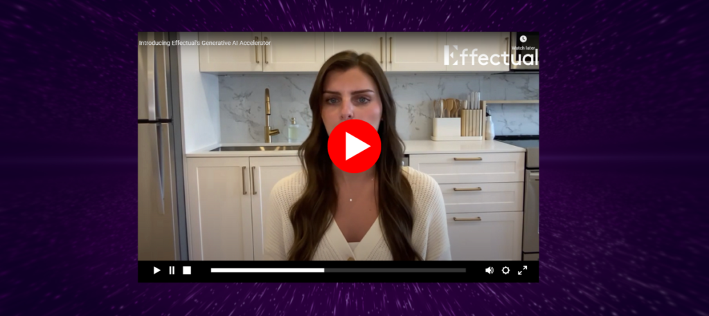 Introducing Effectual’s Generative AI Accelerator
