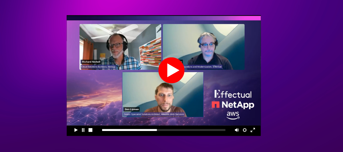 Unlock Cloud Agility: NetApp + Effectual on the New Amazon Elastic VMware Service (EVS)