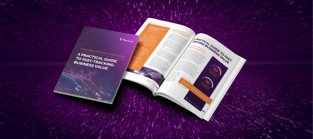 Generative AI Without Perfect Data: A Practical Guide to Fast-Tracking Business Value e-Book