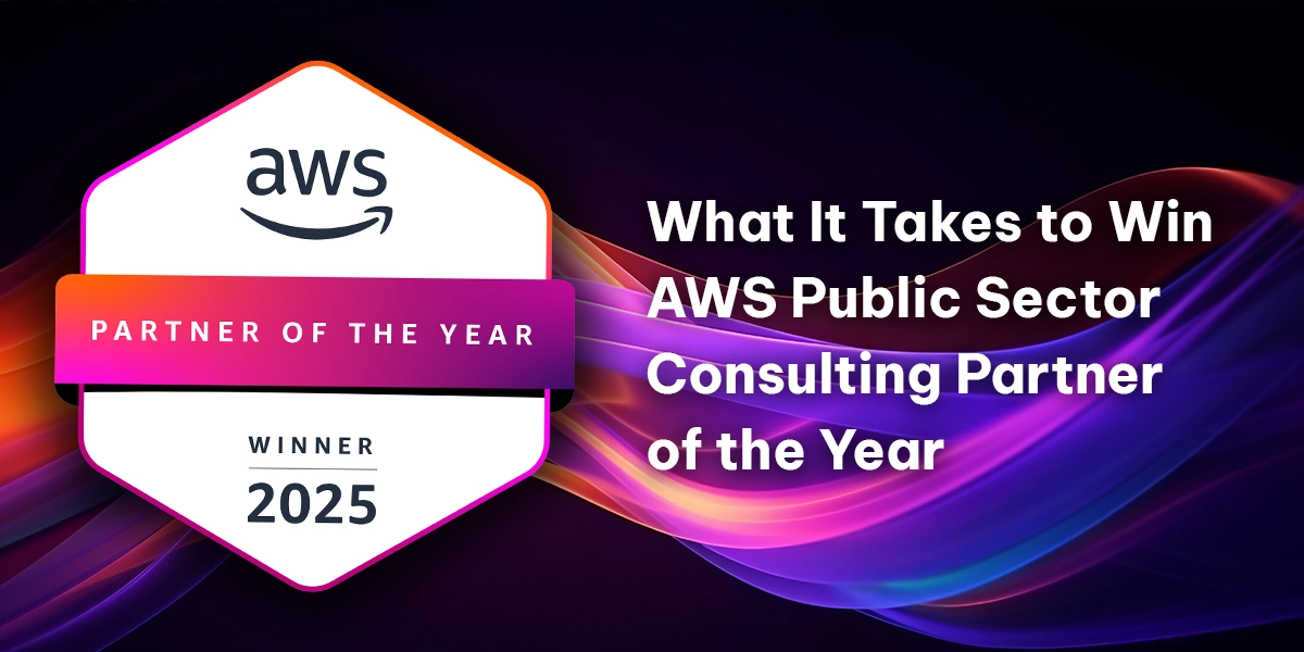Trust is Earned: Inside Effectual’s 2025 AWS Public Sector Consulting Partner of the Year Recognition